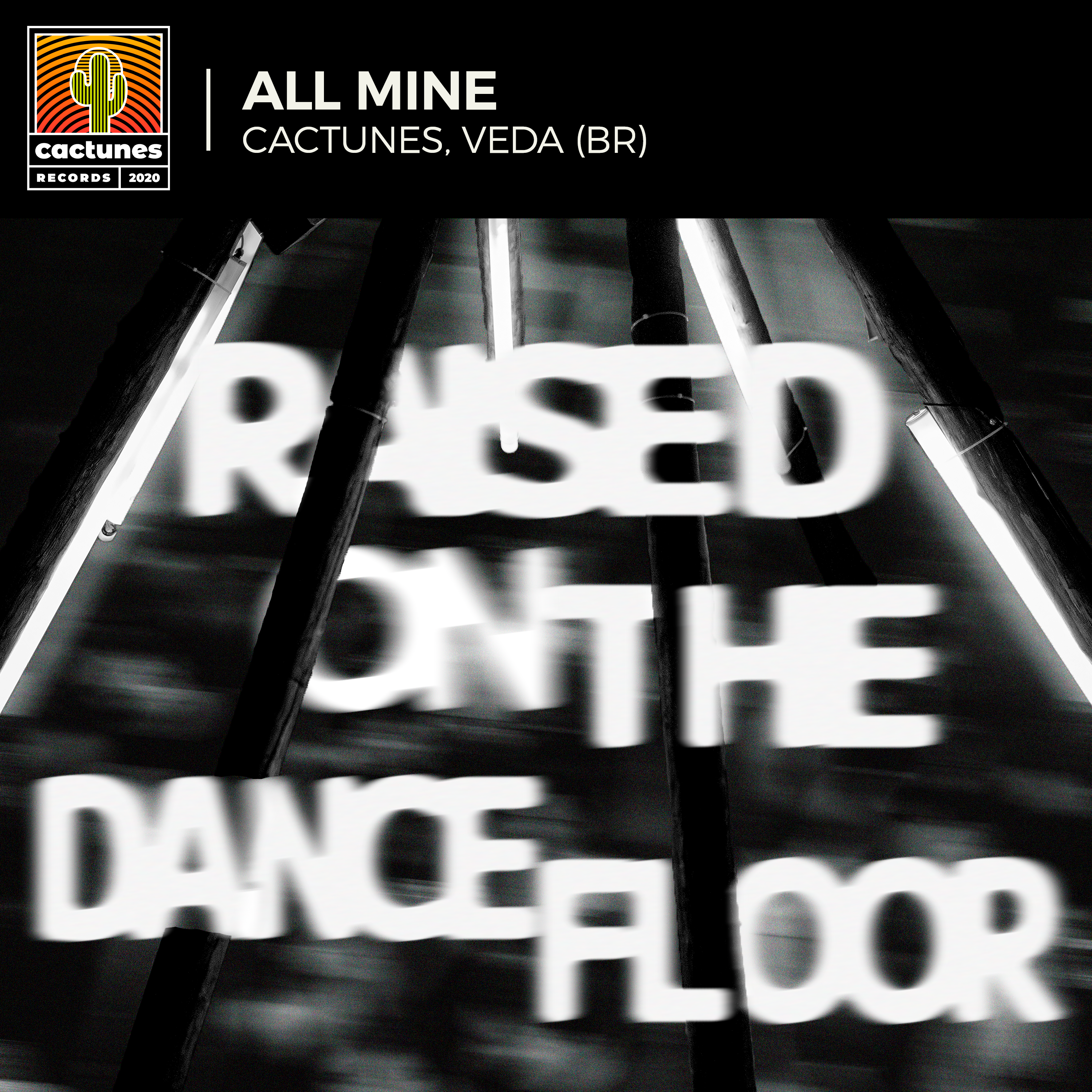 All Mine — Cactunes, Veda (BR)